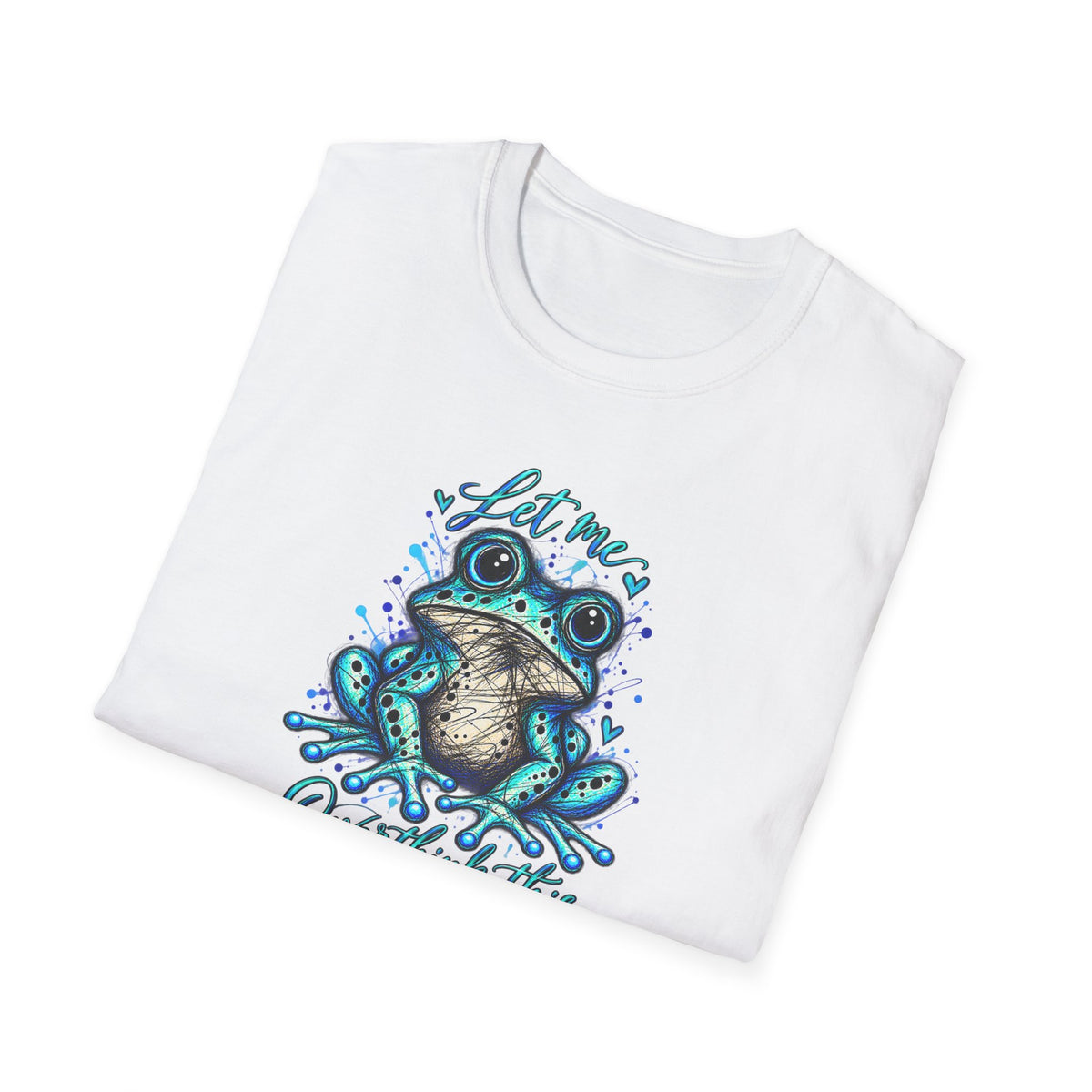 Let me overthink this Toad - Unisex Softstyle T-Shirt