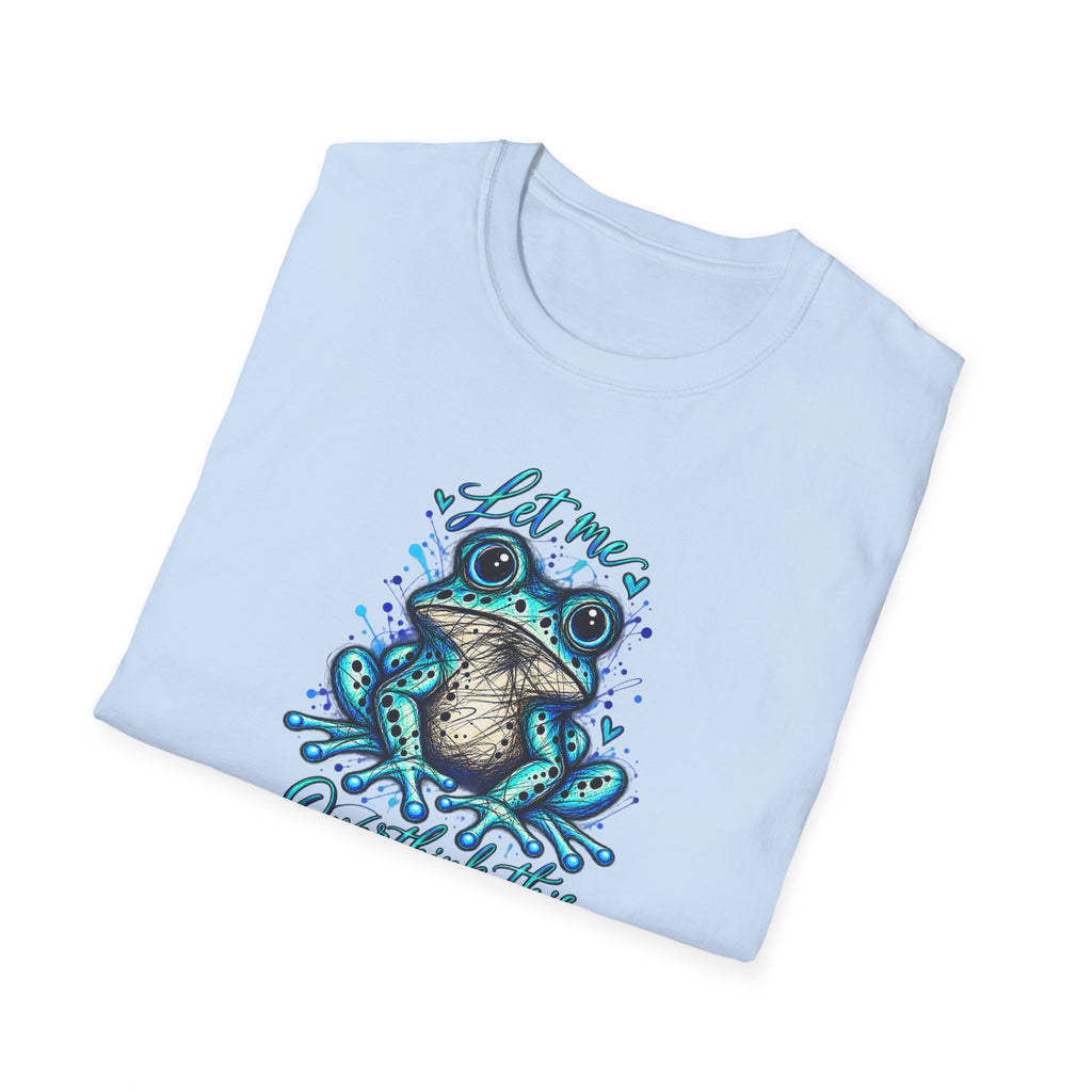 Let me overthink this Toad - Unisex Softstyle T-Shirt