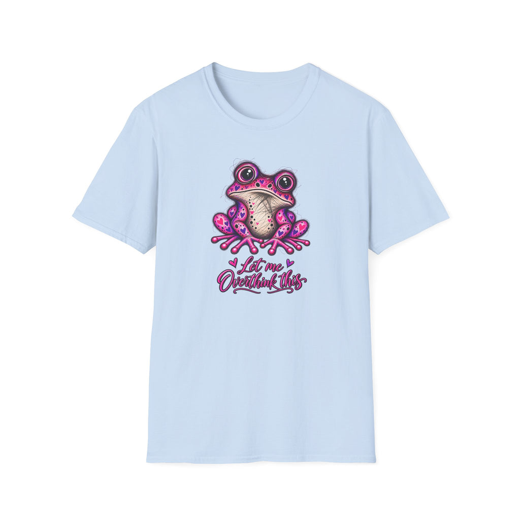 Let me over think this Toad Unisex Softstyle T-Shirt